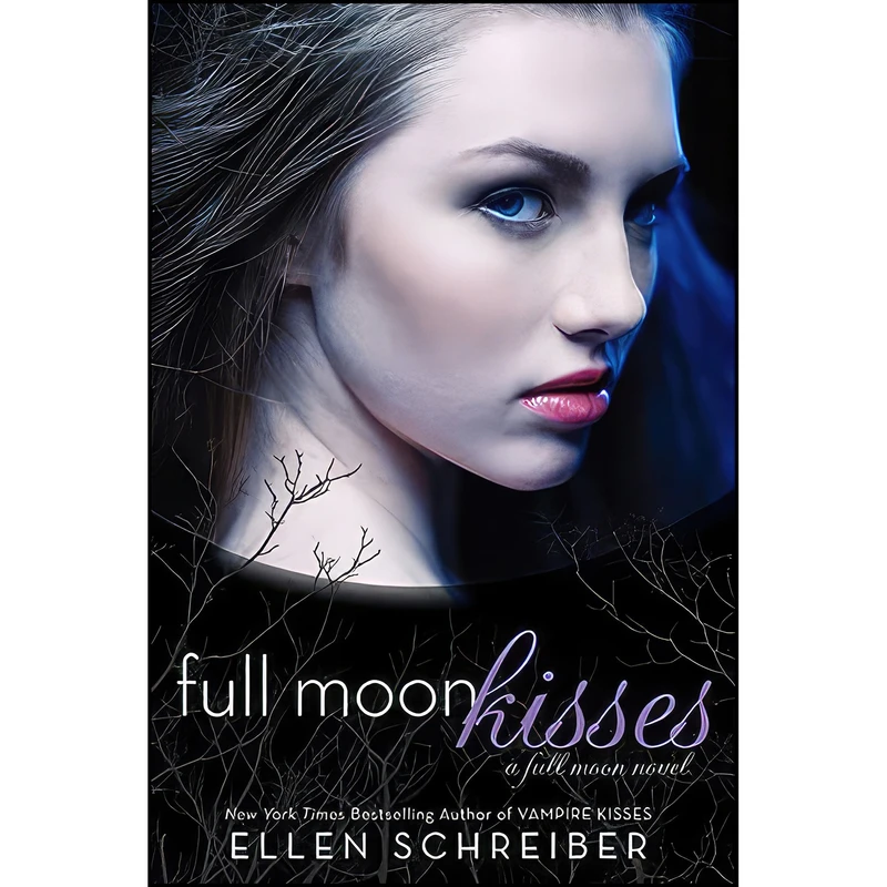 کتاب Full Moon Kisses  اثر Ellen Schreiber and Ellen Schreiber انتشارات Katherine Tegen Books