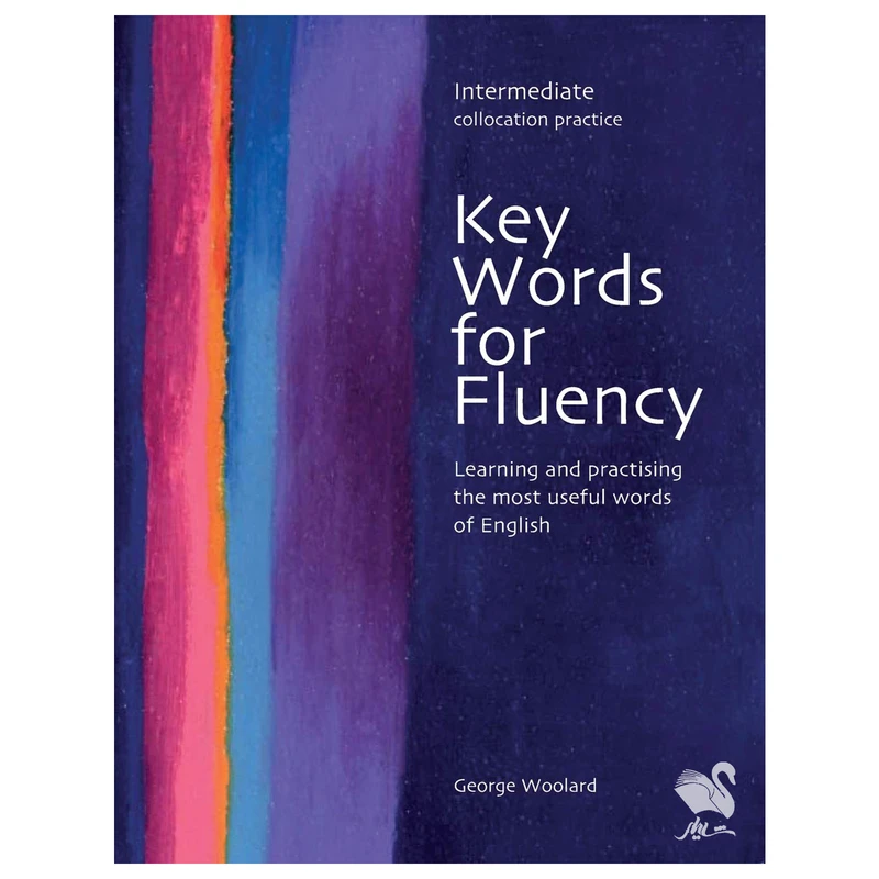 کتاب Key Words for Fluency Intermediate اثر Gorge Woolard انتشارات شیلر