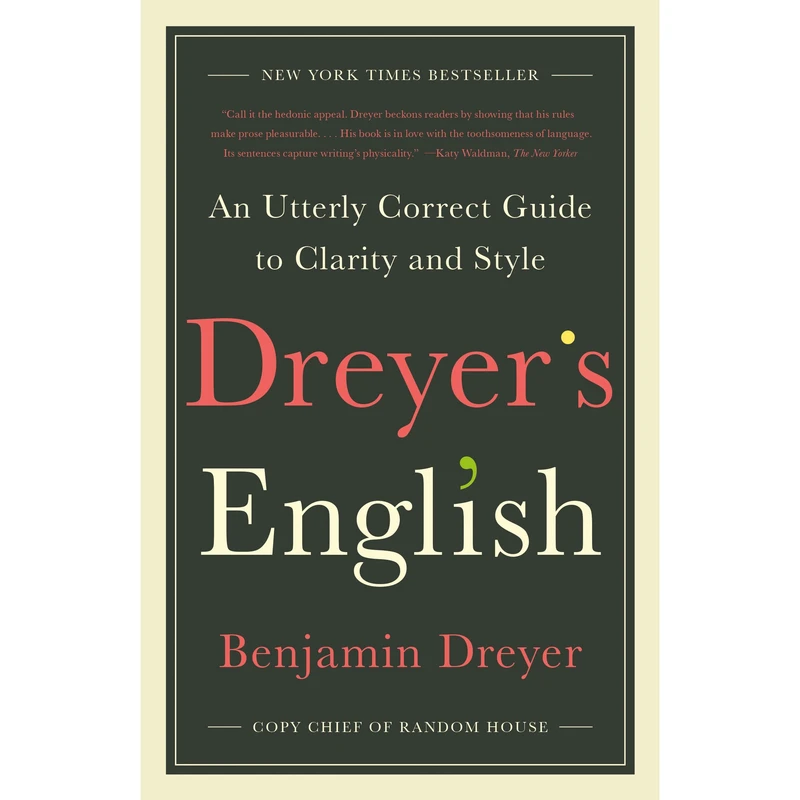 کتاب Dreyers English اثر Benjamin Dreyer انتشارات Random House, Inc