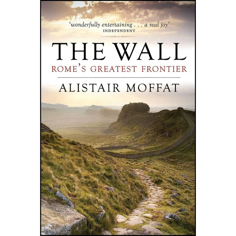 کتاب The Wall اثر Alistair Moffat انتشارات Birlinn