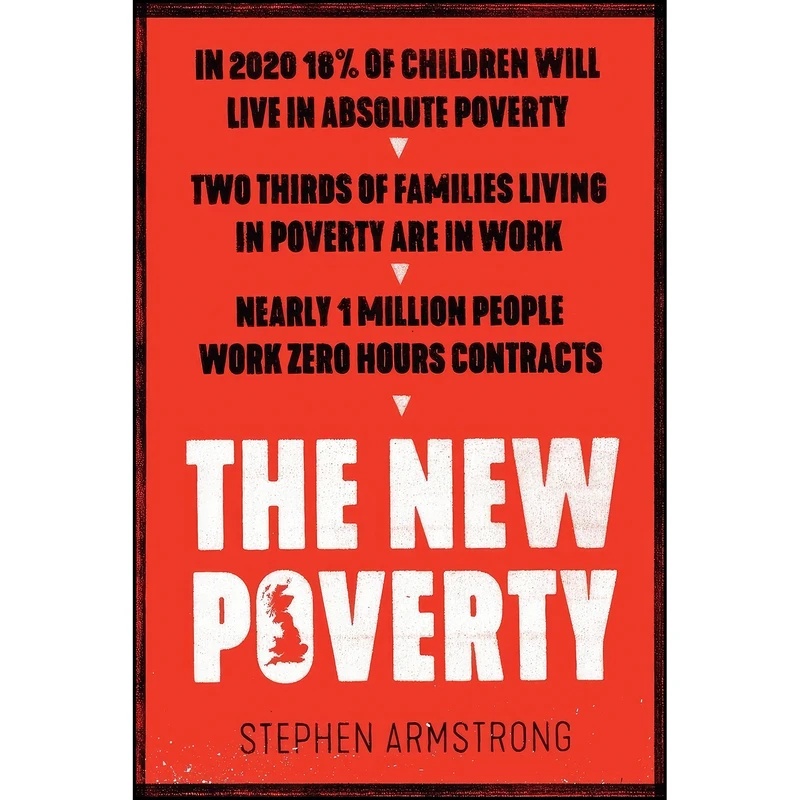 کتاب The New Poverty اثر Stephen Armstrong انتشارات Verso
