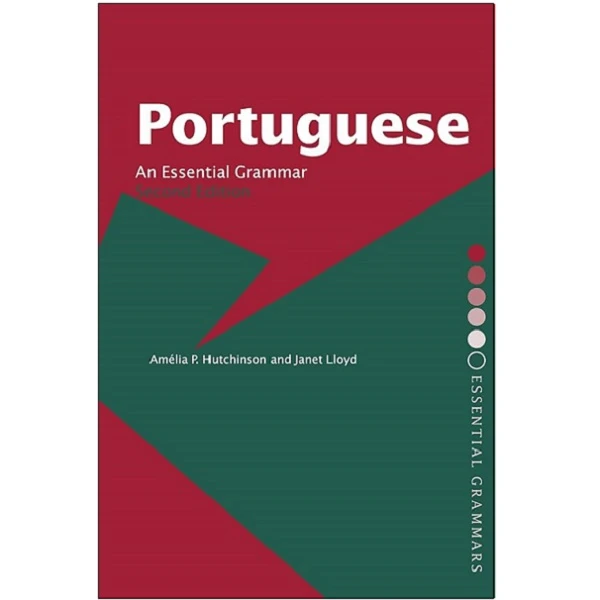 کتاب Portuguese An Essential Grammar اثر Hutchinson نشر Routledge