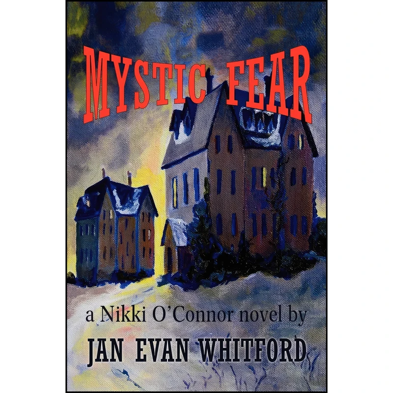 کتاب Mystic Fear اثر Jan Evan Whitford انتشارات RealTime Publishing