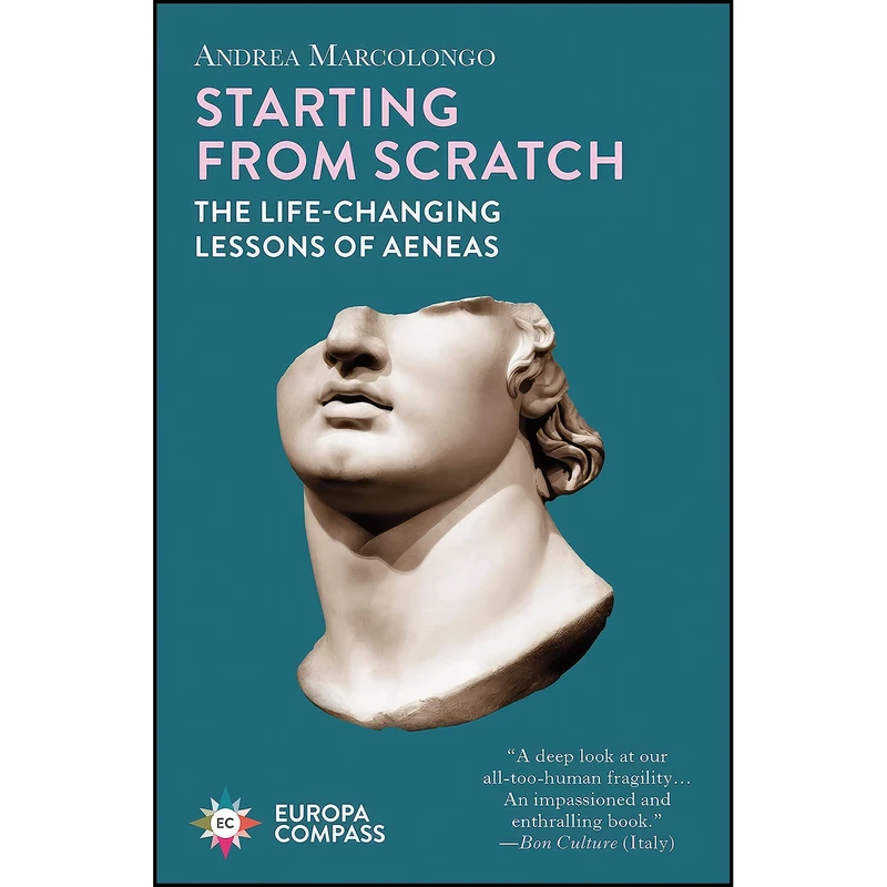 کتاب Starting from Scratch اثر Andrea Marcolongo and Will Schutt انتشارات Europa Compass