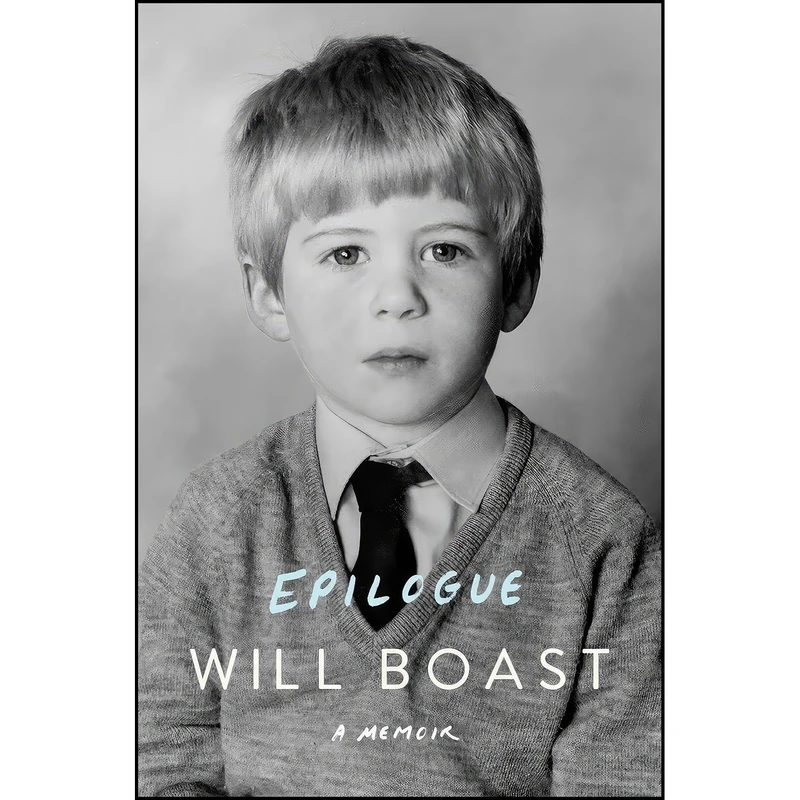 کتاب Epilogue اثر Will Boast انتشارات Liveright