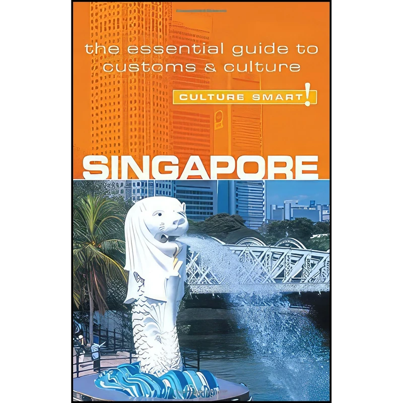 کتاب Singapore - Culture Smart اثر Culture Smart انتشارات Kuperard