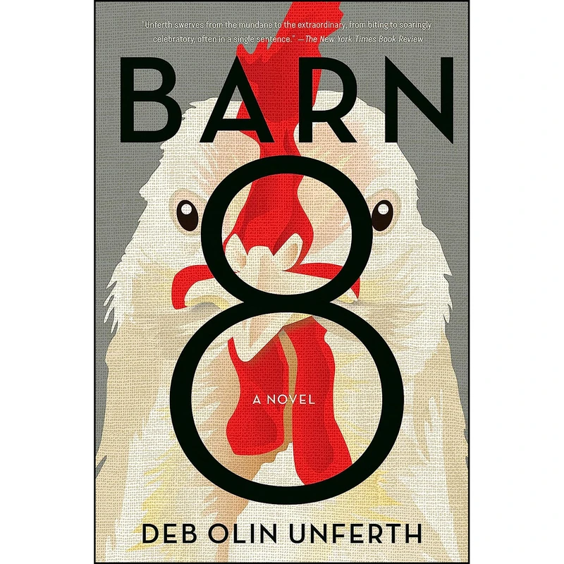 کتاب Barn 8 اثر Deb Olin Unferth انتشارات Graywolf Press