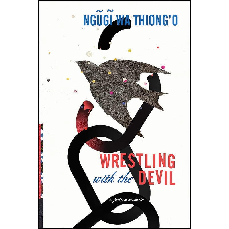 کتاب Wrestling with the Devil اثر Ngugi wa Thiongo انتشارات The New Press