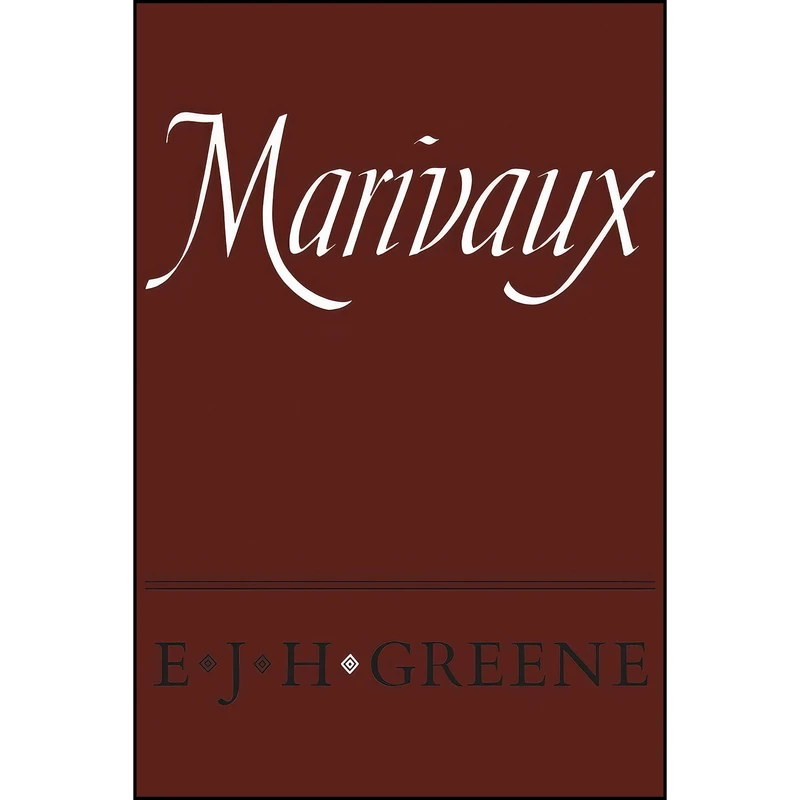کتاب Marivaux اثر E. J. H. Greene انتشارات تازه ها