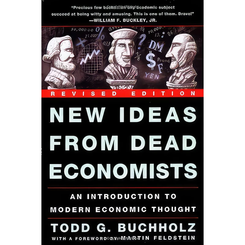 کتاب New Ideas from Dead Economists  اثر Todd G. Buchholz انتشارات Gardners Books