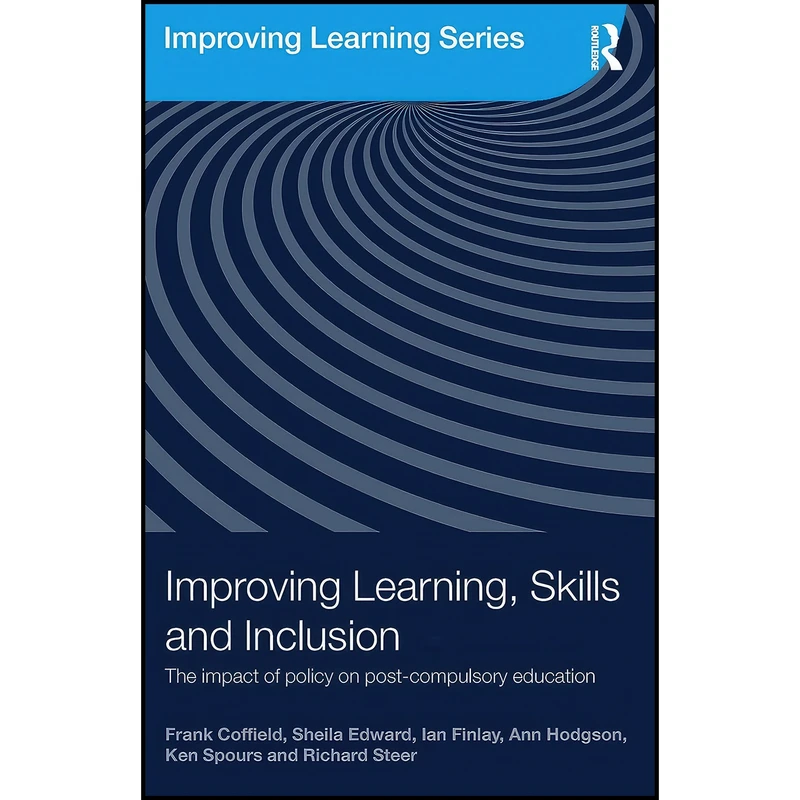 کتاب Improving Learning, Skills and Inclusion اثر جمعي از نويسندگان انتشارات بله