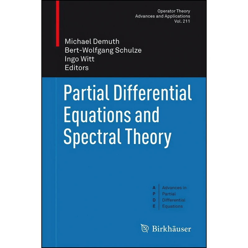 کتاب Partial Differential Equations and Spectral Theory Partial Differential Equations and Spectral Theory  اثر جمعي از نويسندگان انتشارات Birkhauser