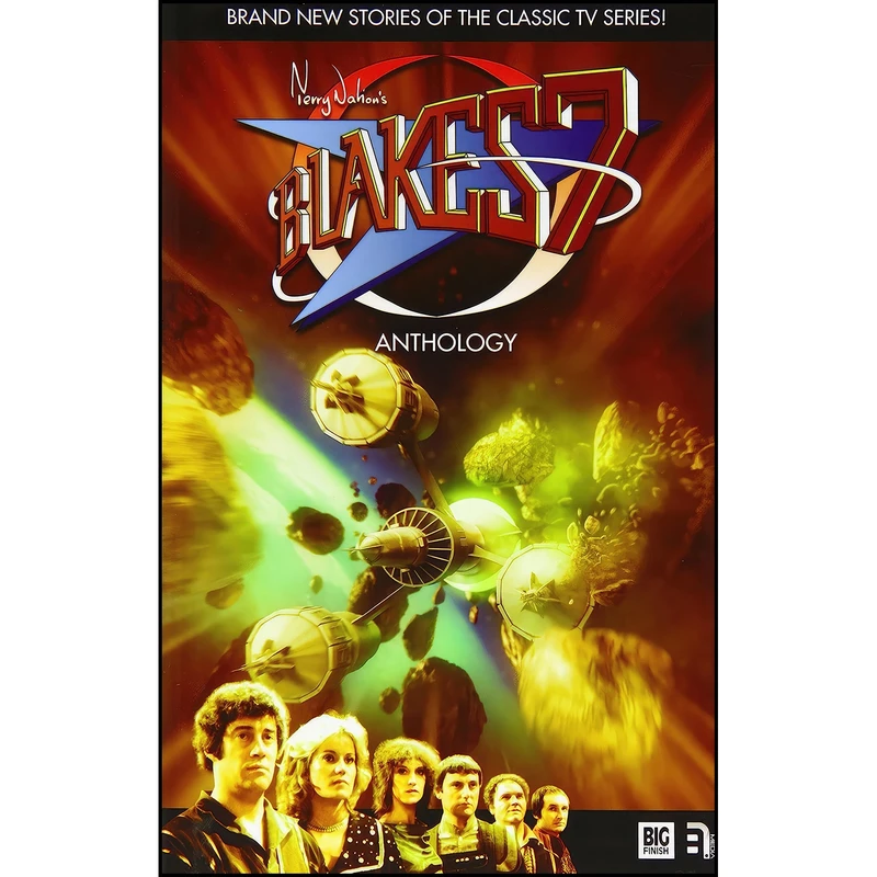 کتاب Blakes 7 Anthology اثر جمعي از نويسندگان انتشارات Big Finish Productions Ltd
