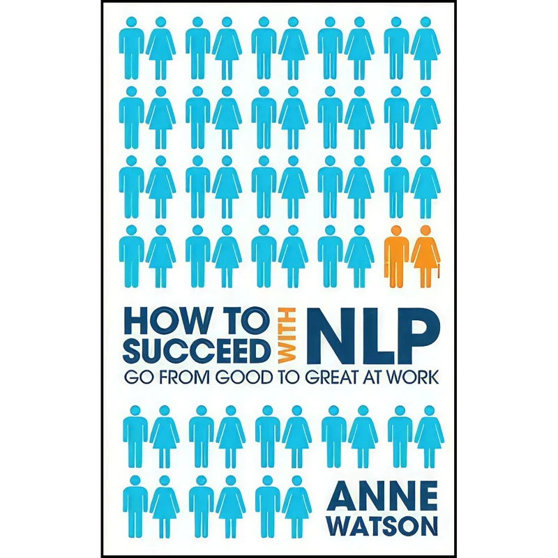 کتاب How to Succeed with NLP اثر Anne Watson انتشارات Capstone