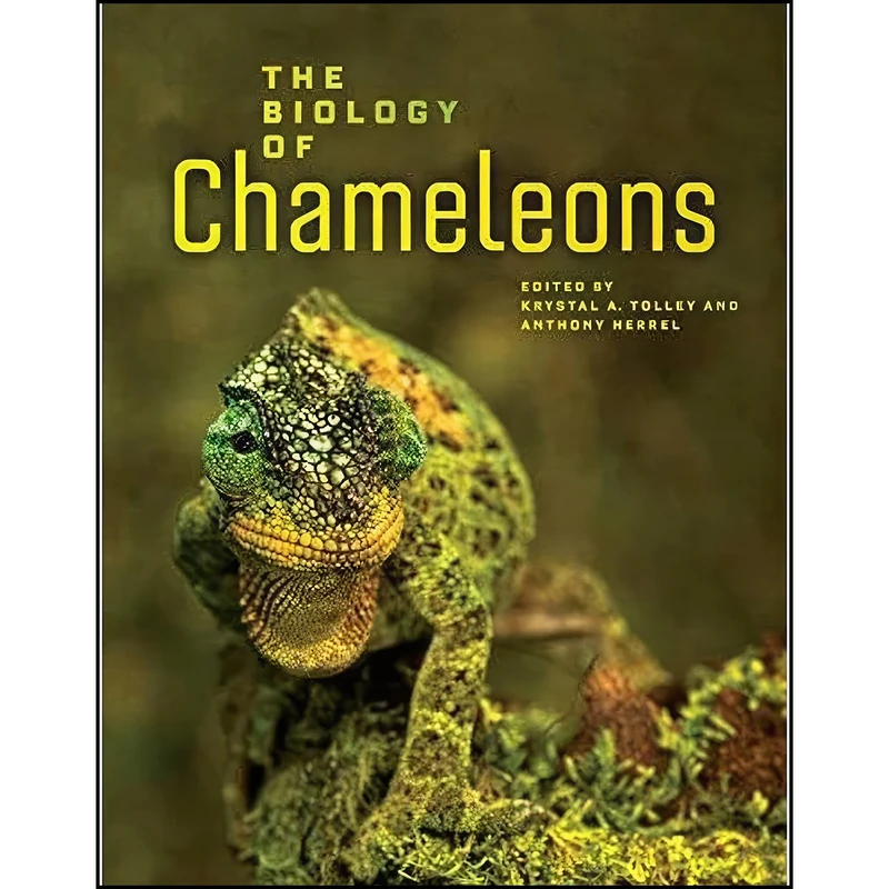کتاب The Biology of Chameleons اثر جمعي از نويسندگان انتشارات University of California Press