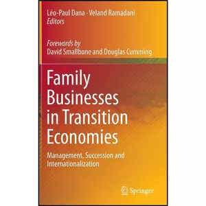 کتاب Family Businesses in Transition Economies اثر جمعي از نويسندگان انتشارات Springer