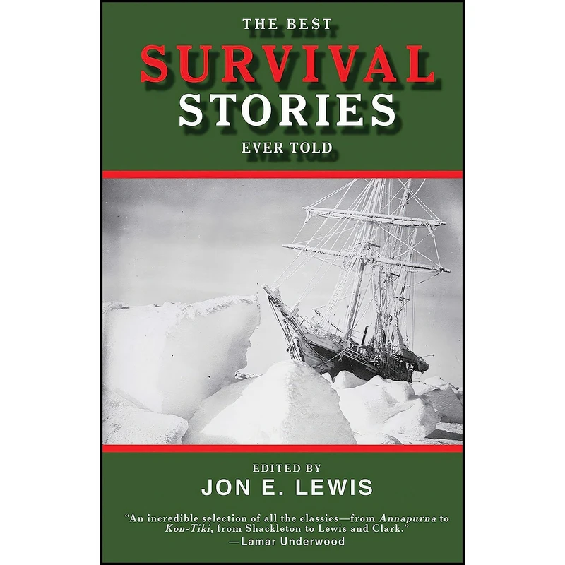 کتاب The Best Survival Stories Ever Told  اثر Jon E. Lewis انتشارات Skyhorse
