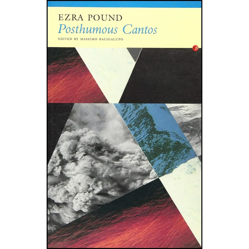 کتاب Posthumous Cantos اثر Ezra Pound and Massimo Bacigalupo انتشارات FyfieldBooks
