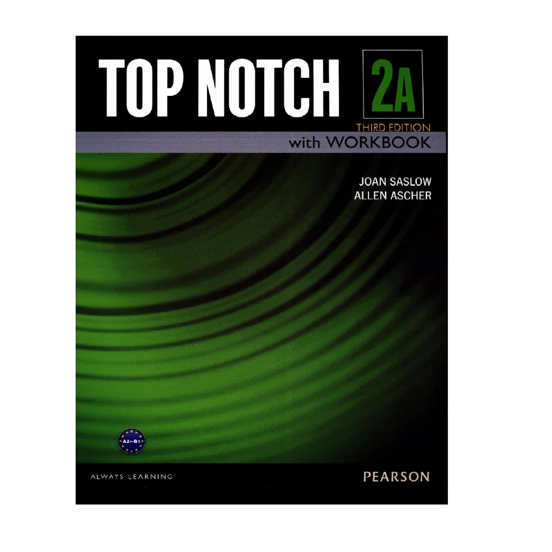 کتاب Top Notch 2A Students Book اثر Joan Saslow انتشارات Pearson Longman