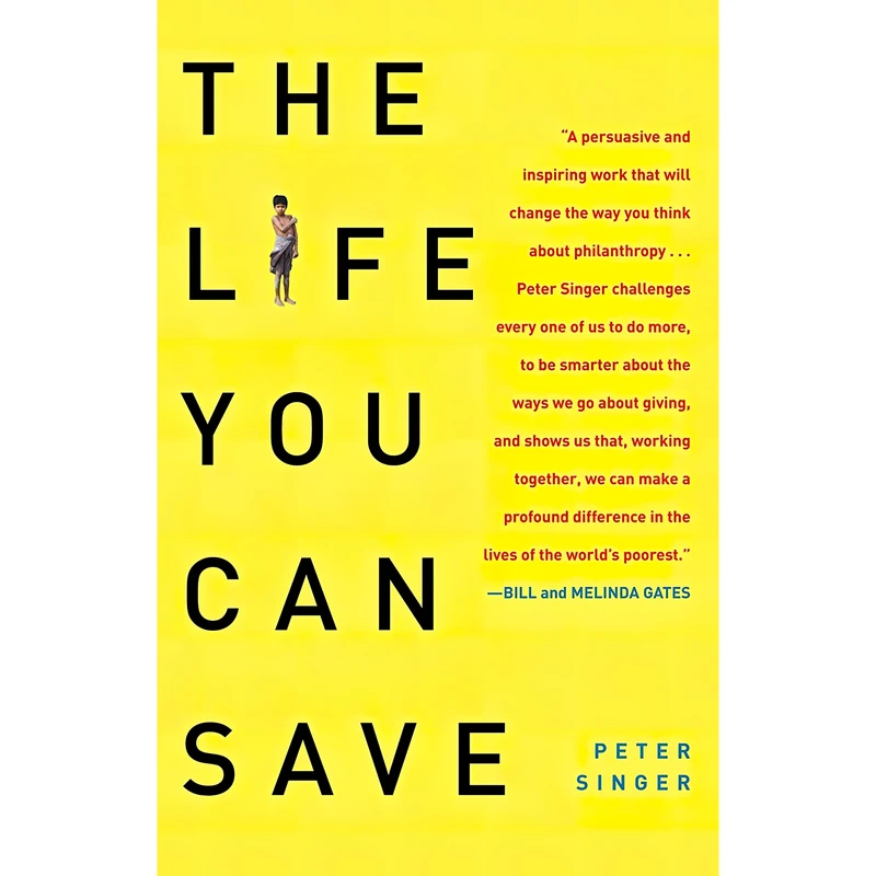 کتاب The Life You Can Save اثر Peter A. Singer and Peter Singer انتشارات Random House Trade