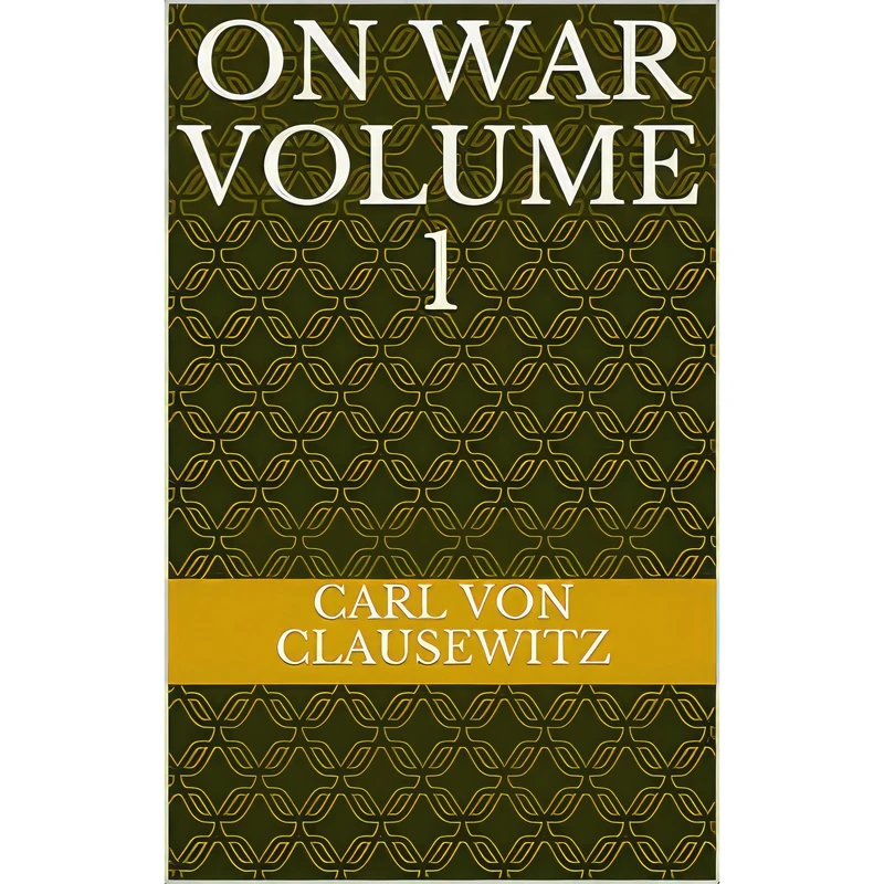 کتاب On War Volume 1 اثر Carl von Clausewitz انتشارات Franklin Classics Trade Press
