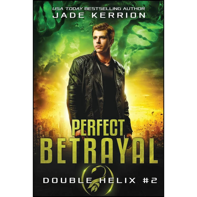 کتاب Perfect Betrayal اثر Jade Kerrion and Double Helix انتشارات تازه ها