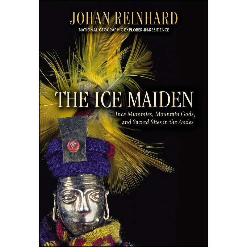 کتاب The Ice Maiden اثر Johan Reinhard انتشارات National Geographic