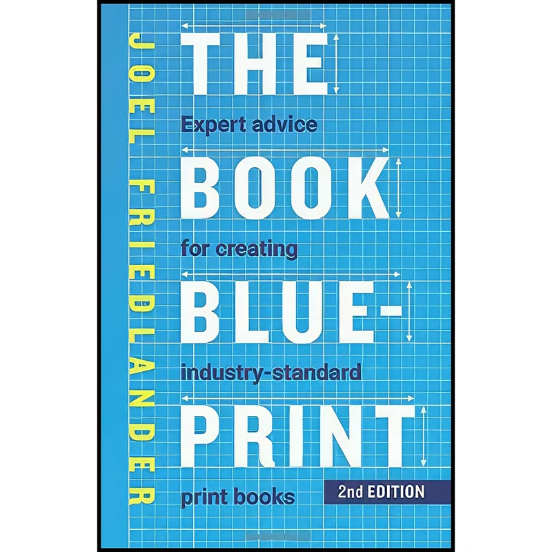کتاب The Book Blueprint اثر Joel Friedlander انتشارات بله