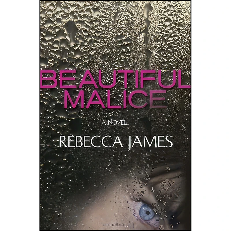 کتاب Beautiful Malice اثر Rebecca James انتشارات Bantam