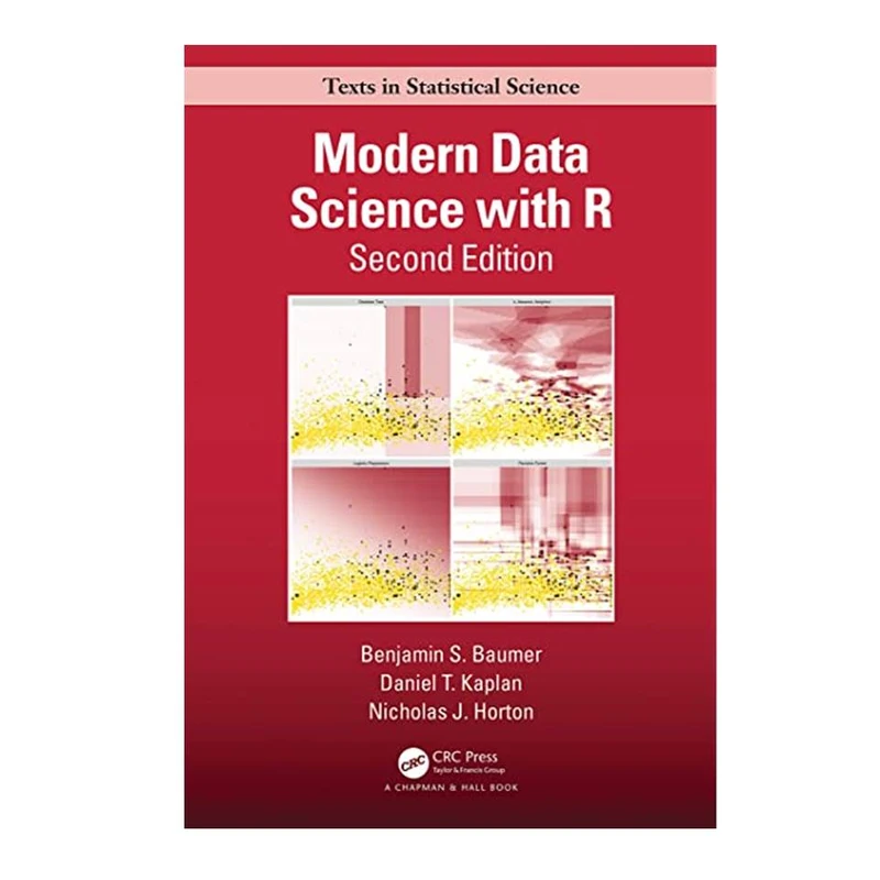 کتاب Modern Data Science with R, 1st Edition اثر جمعی از نویسندگان انتشارات مؤلفین طلایی