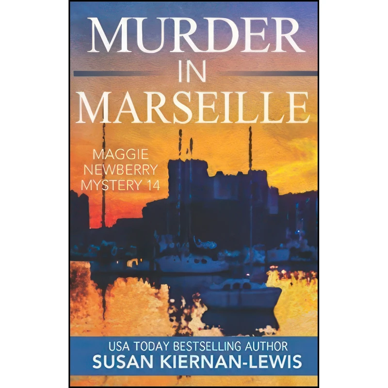 کتاب Murder in Marseille  اثر Susan Kiernan-Lewis انتشارات تازه ها