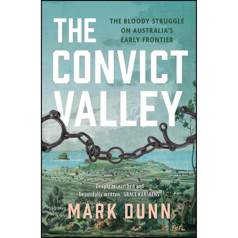 کتاب The Convict Valley اثر Mark Dunn انتشارات Allen & Unwin
