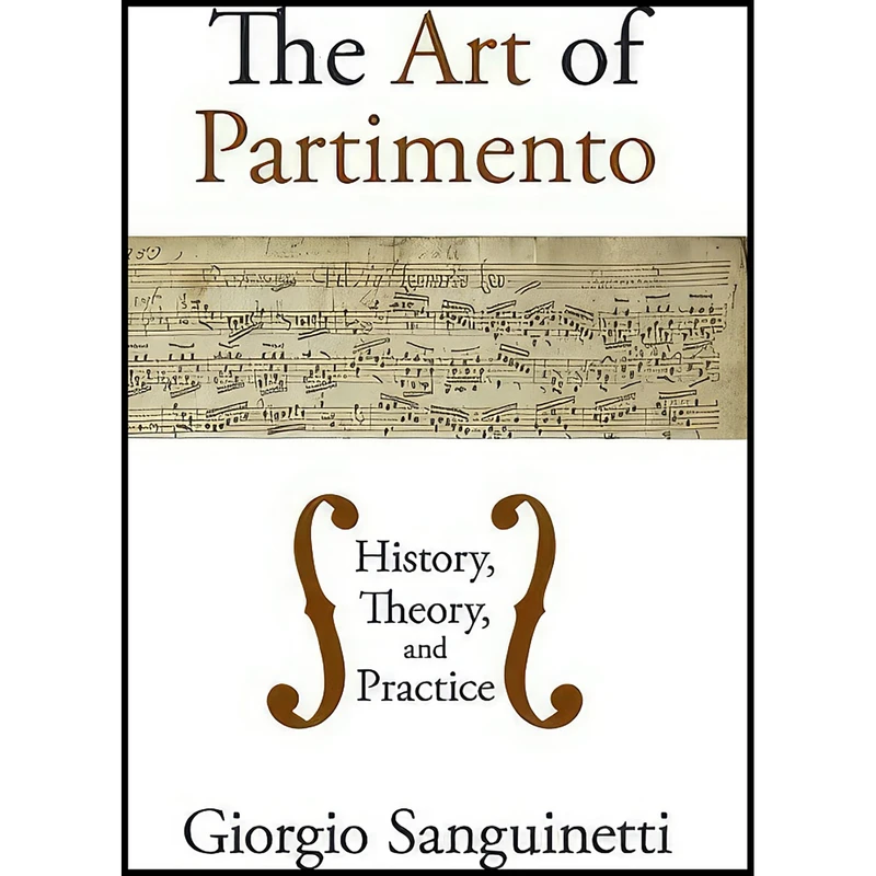 کتاب The Art of Partimento اثر Giorgio Sanguinetti انتشارات Oxford University Press