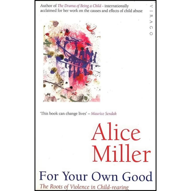 کتاب For Your Own Good اثر Alice Miller انتشارات Random House, Inc.