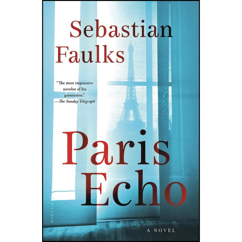 کتاب Paris Echo اثر Sebastian Faulks انتشارات Picador