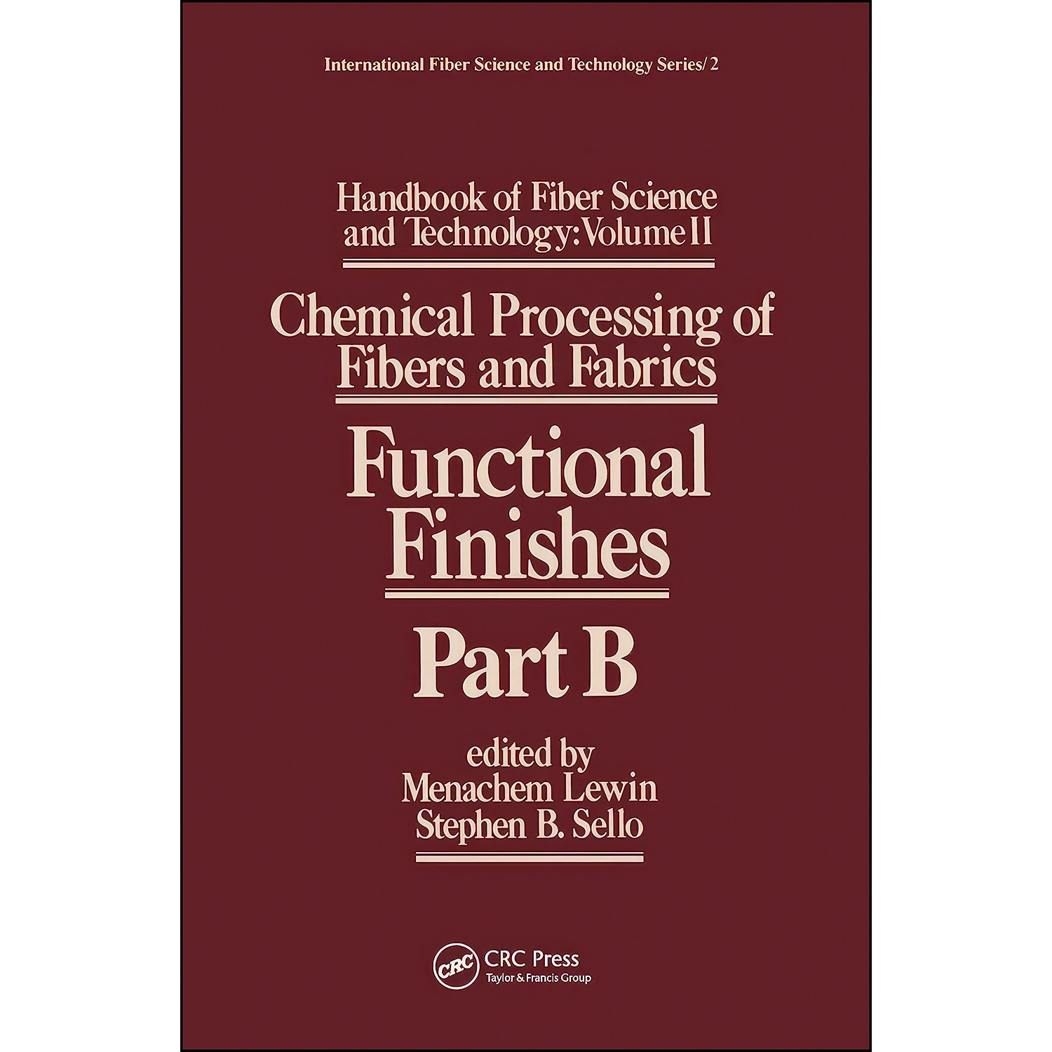 کتاب Handbook of Fiber Science and Technology اثر Menachem Lewin and Stephen B. Sello انتشارات Marcel Dekker
