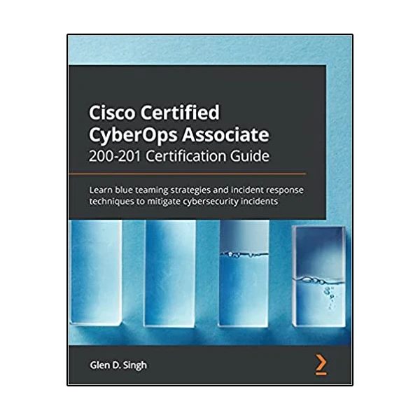 کتاب Cisco Certified CyberOps Associate 200-201 Certification Guide اثر Glen D. Singh انتشارات نبض دانش