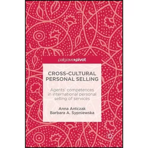 کتاب Cross-Cultural Personal Selling اثر جمعي از نويسندگان انتشارات Palgrave Macmillan