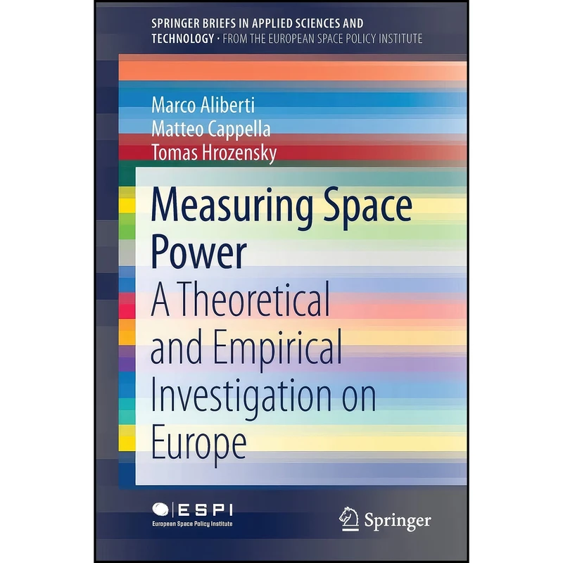 کتاب Measuring Space Power اثر جمعي از نويسندگان انتشارات تازه ها