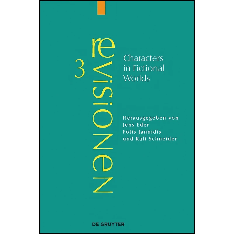 کتاب Characters in Fictional Worlds  اثر Jens Eder انتشارات De Gruyter