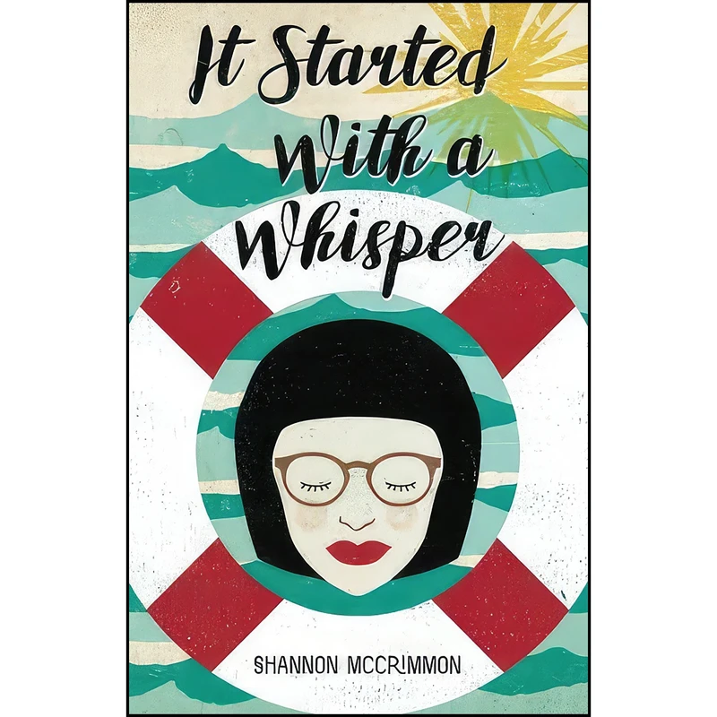 کتاب It Started With A Whisper اثر Shannon McCrimmon انتشارات تازه ها