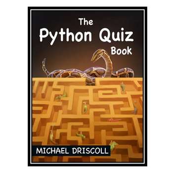 قیمت و خرید کتاب The Python Quiz Book اثر Michael Driscoll انتشارات ...