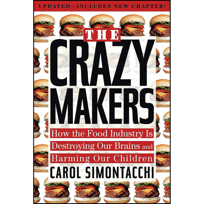 کتاب The Crazy Makers اثر Carol N. Simontacchi انتشارات TarcherPerigee