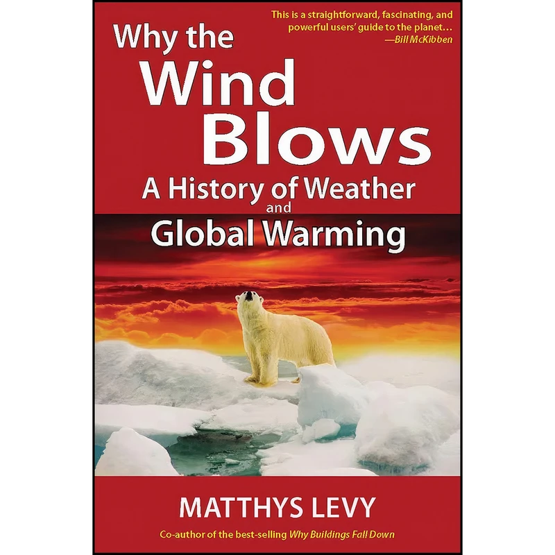 کتاب Why the Wind Blows اثر Matthys Levy and Matthys Levy انتشارات Upper Access