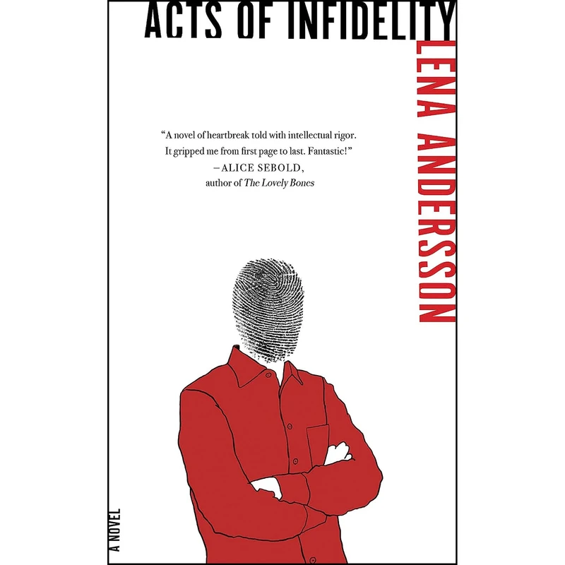 کتاب Acts of Infidelity اثر Lena Andersson and Saskia Vogel انتشارات Other Press