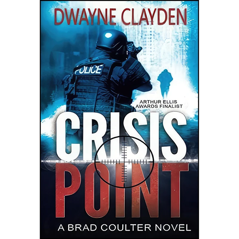 کتاب Crisis Point  اثر Dwayne E. Clayden انتشارات تازه ها