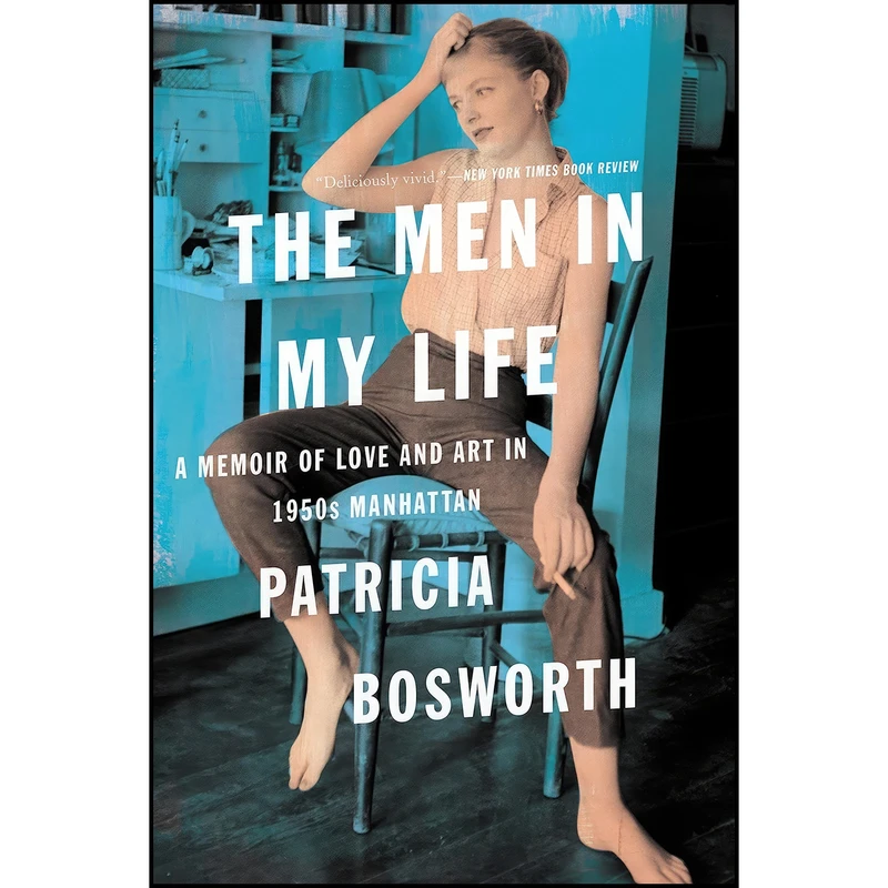 کتاب The Men in My Life اثر Patricia Bosworth انتشارات Harper Paperbacks