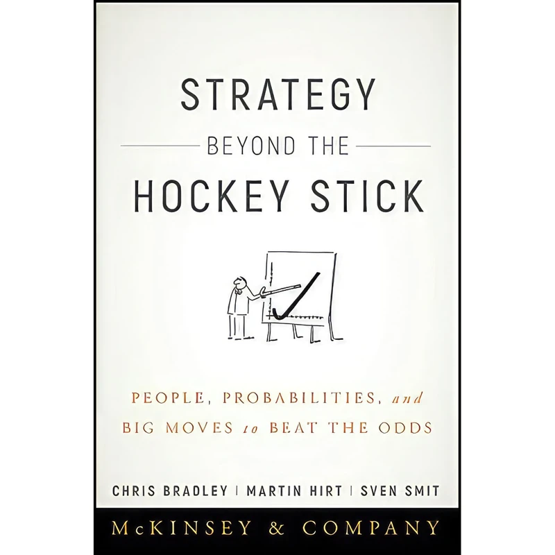 کتاب Strategy Beyond the Hockey Stick اثر جمعي از نويسندگان انتشارات Wiley