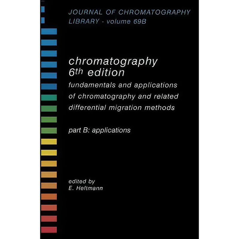 کتاب Chromatography اثر E. Heftmann انتشارات تازه ها
