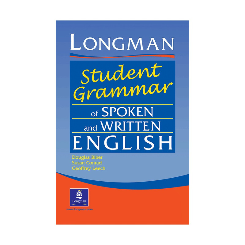 کتاب Longman Student Grammar of Spoken and Written English اثر Douglas Biber نشر Pearson